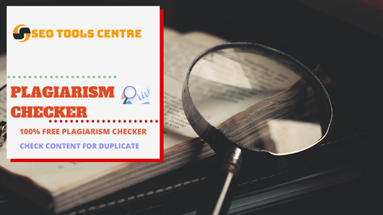 Plagiarism Checker Tool To Detect Plagiarism | SEOToolsCentre