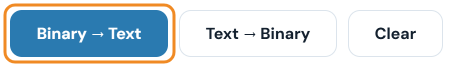 Binary to Text, Text to Binary and Clear buttons