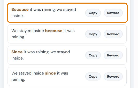 Generated complex sentences such as 'Because it was raining, we stayed inside.' with Copy and Reword buttons