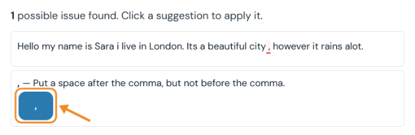 Punctuation issue found with the explanation to put a space after the comma and a button to apply the fix