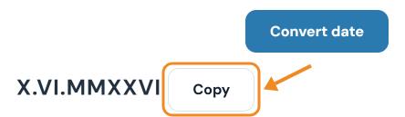 Convert date button with the result X.VI.MMXXVI and a Copy button