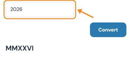 Number field with 2026 converted to MMXXVI