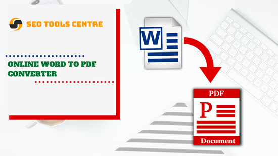 Word To Pdf Converter Online Free Unlimited Seotoolscentre